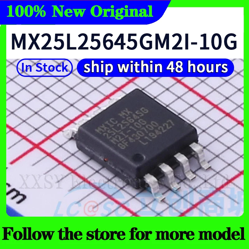 MX25L25645GMI-10G  MX25L25645GM2I-10G  MX25L25635FZ2I-10G  MX25L25635FMI-10G  In stock 48 hours ship