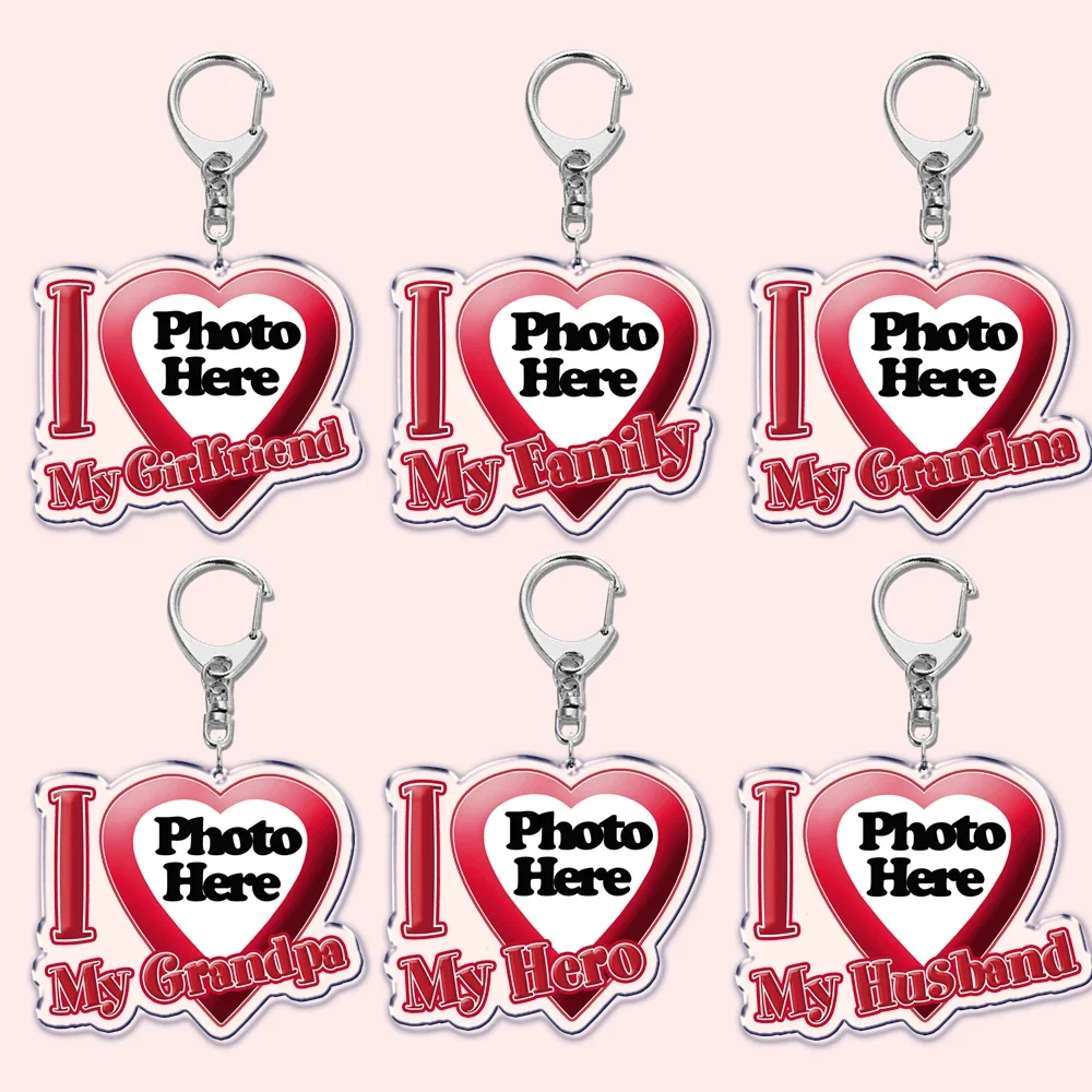 Custom ข้อความ I Love My Boyfriend แฟนพวงกุญแจ Key Chain Photo ภรรยา Hot Mom Dad King Queen Idol เด็กครอบครัวพวงกุญแจของขวัญ