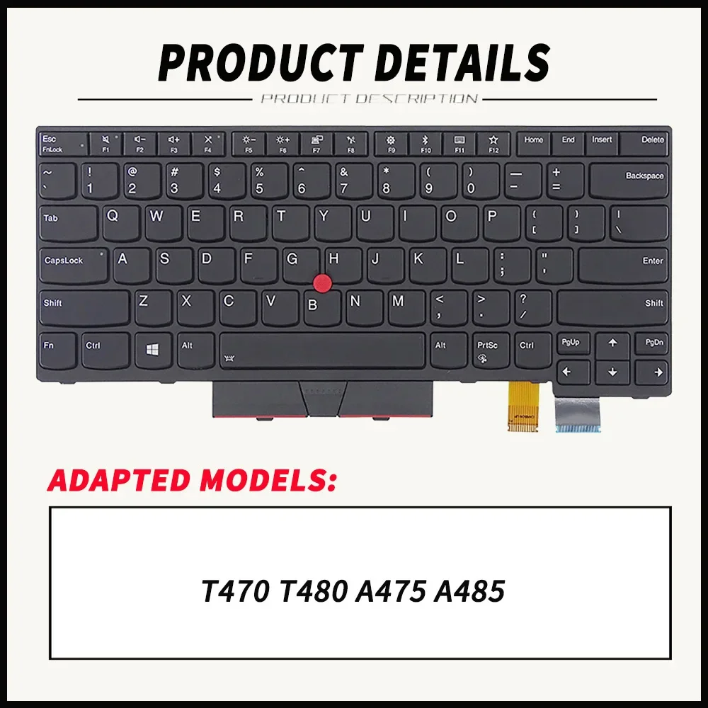 Laptop Replacement Keyboard for Lenovo ThinkPad T470 T480 A475 A485 01HX459 01AX364 SN20P41641 US/UK/BR/FR/KR/PT/SP Layout