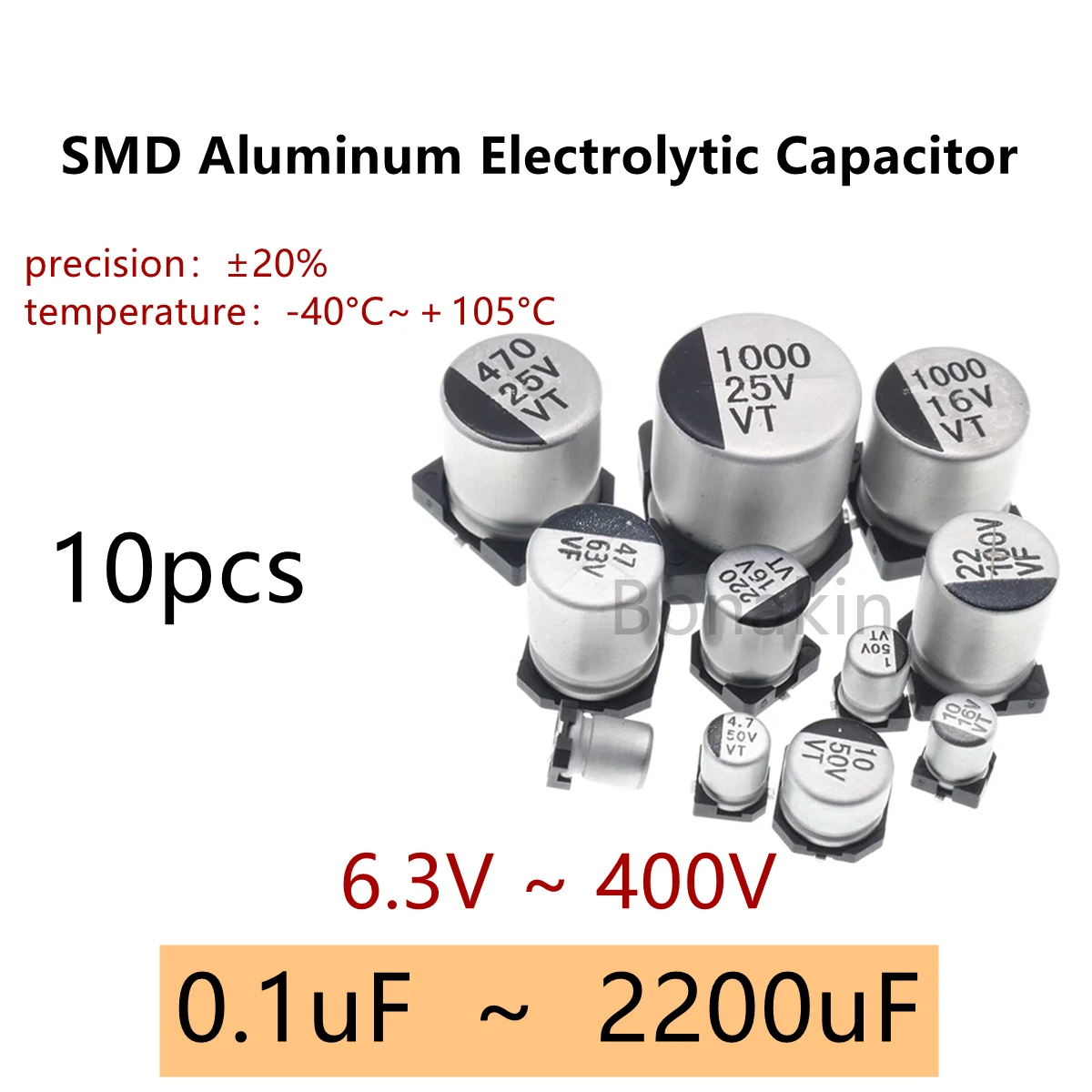 10PCS SMD Aluminum Electrolytic Capacitor 1UF 2.2UF 4.7UF 10UF 22UF 47UF 100UF 220UF 330UF 470UF 1000UF 6.3V 10V 16V 25V 35V 50V