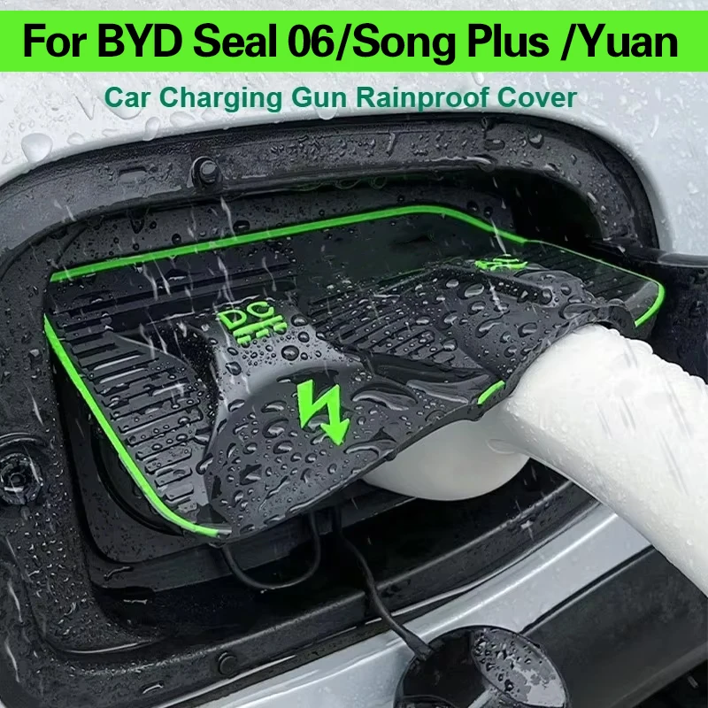 Для BYD atto3 Seal 06DMI/Song Plus DMI/Yuan UP Yuan PLUS Новая энергия Автомобильный зарядный порт Водонепроницаемая защитная крышка Пистолет Дождевик