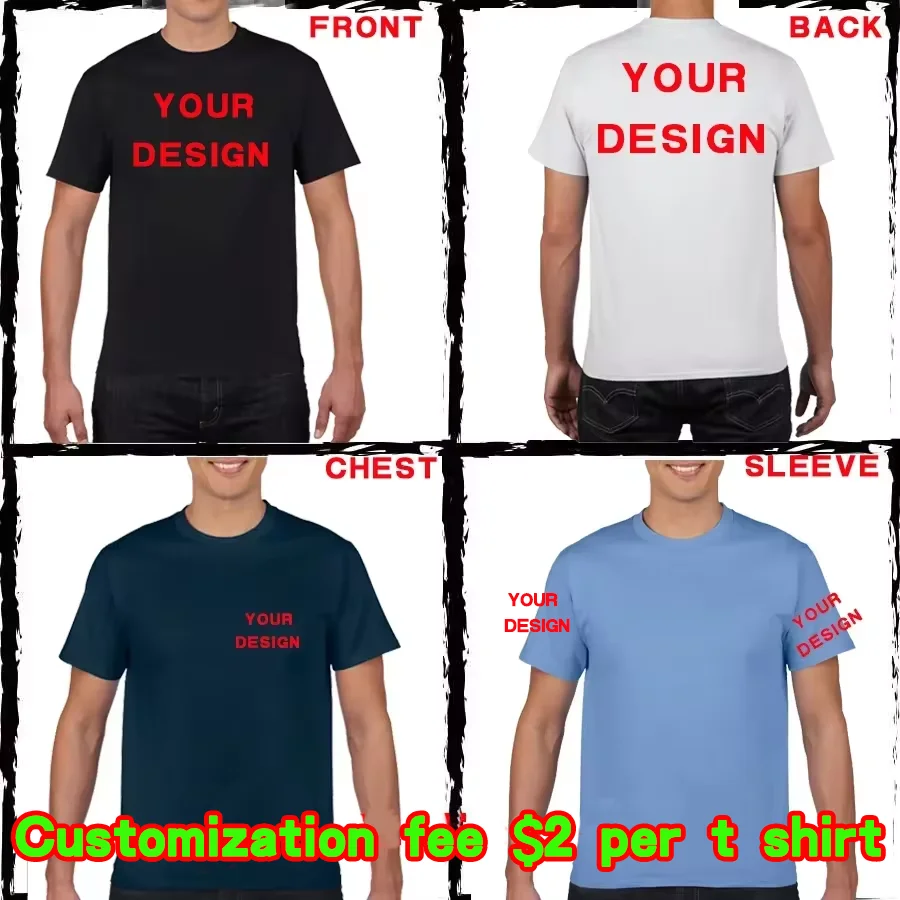 Camiseta suave con cuello redondo de manga corta de algodón 100% con estampado gratis, camisetas para hombre, camiseta personalizada con su diseño impreso, camiseta Unisex
