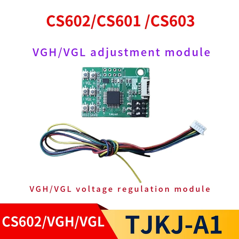 CS602 CS601 CS603 VGH VGL module