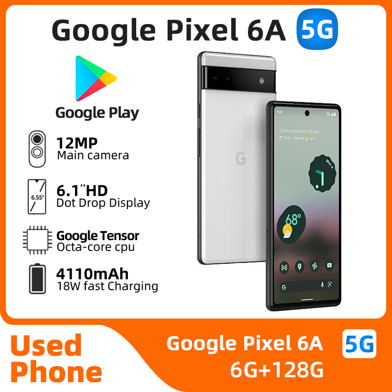 Google Pixel6a 5G CPU Google Tensor Capacidad de la batería 4410mAh SmartPhone Cámara de 12MP Teléfono original usado
