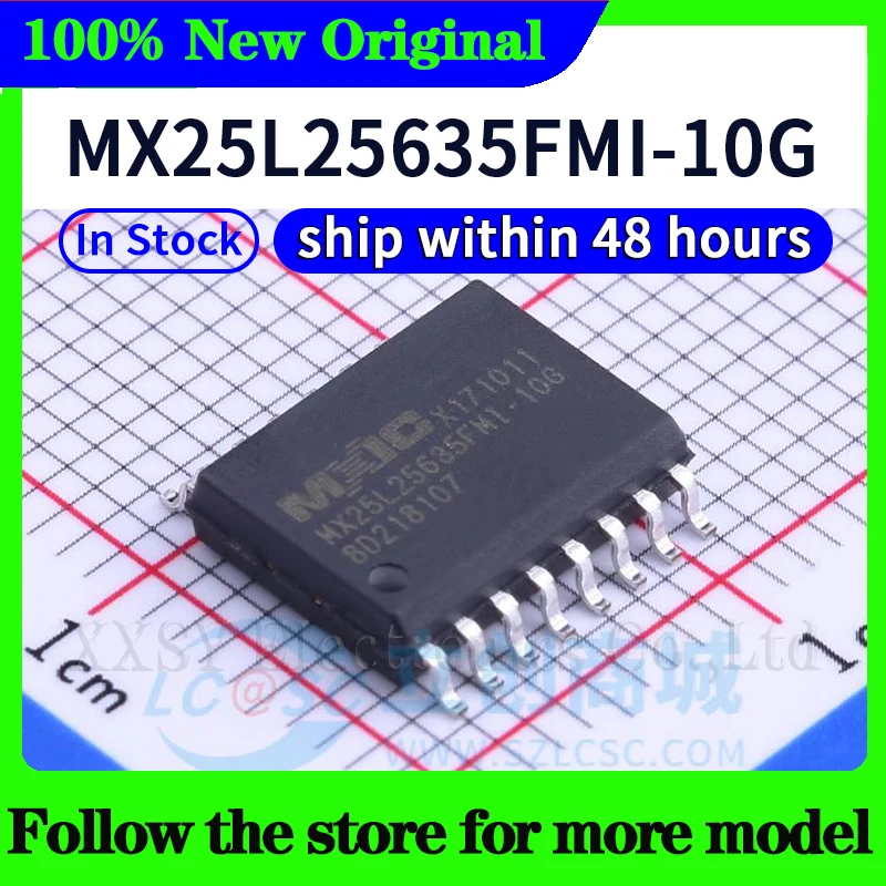 MX25L25645GMI-10G  MX25L25645GM2I-10G  MX25L25635FZ2I-10G  MX25L25635FMI-10G  In stock 48 hours ship