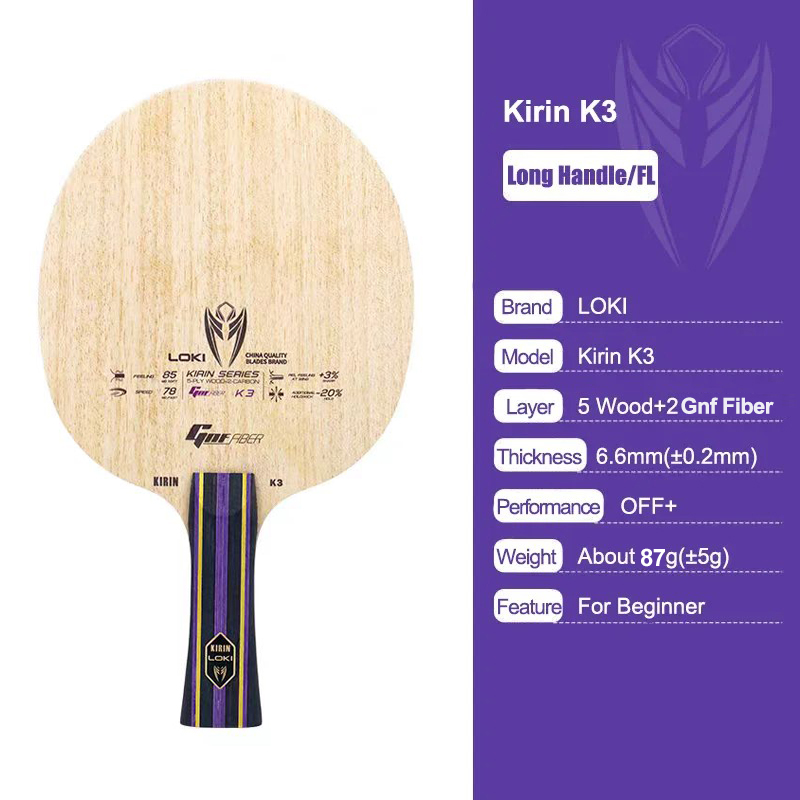 LOKI KIRIN K3 nouvelle version lame de Tennis de Table longue poignée FL Grip 5 bois + 2 fibres Gnf ​   OFF+ Pagaie de Ping-Pong Carbone Débutant