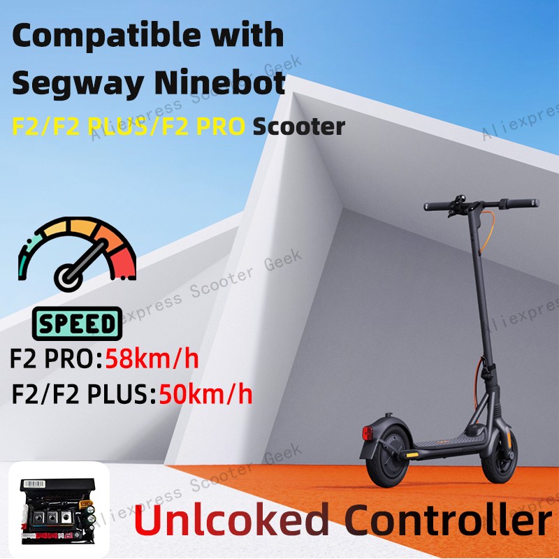 Contrôleur débloqué 58 km/h, vitesse illimitée pour Ninebot de Segway F2/F2 II/F2 PLUS/F2 PRO E D Scooter, pièce de commande principale 32 km/h
