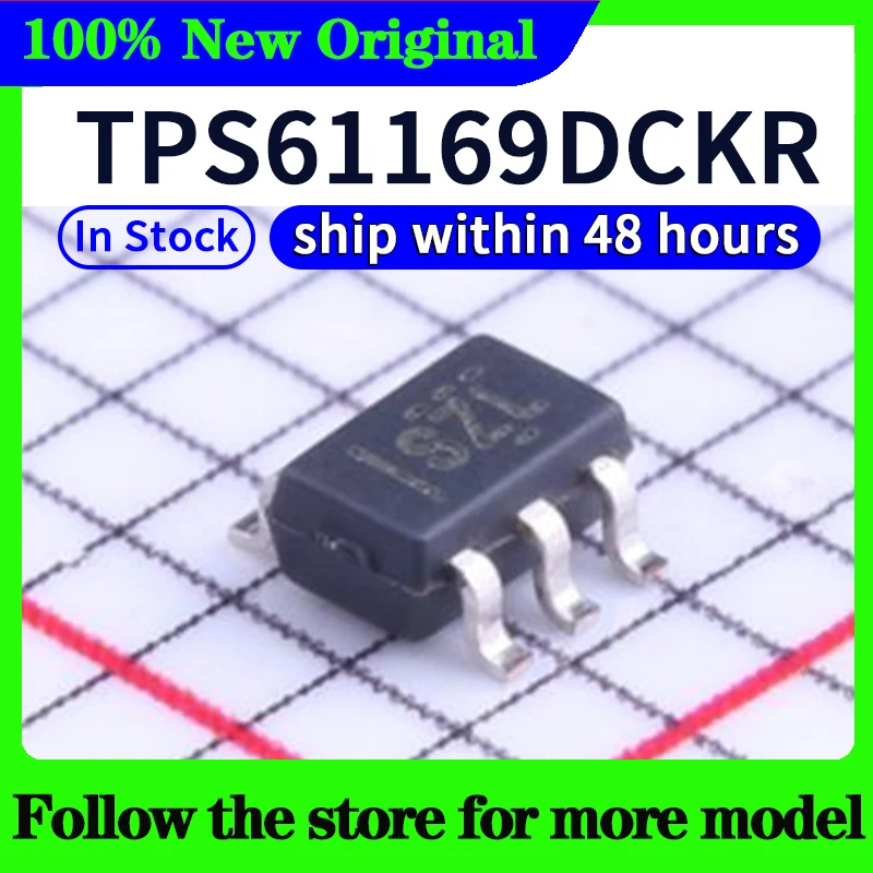 TPS61165DBVR TPS60403DBVR TPS61040DBVR TPS60400DBVR TPS60400QDBVRQ1 TPS61169DCKR TPS61221DCKR TPS61220DCKR 48 horas barco