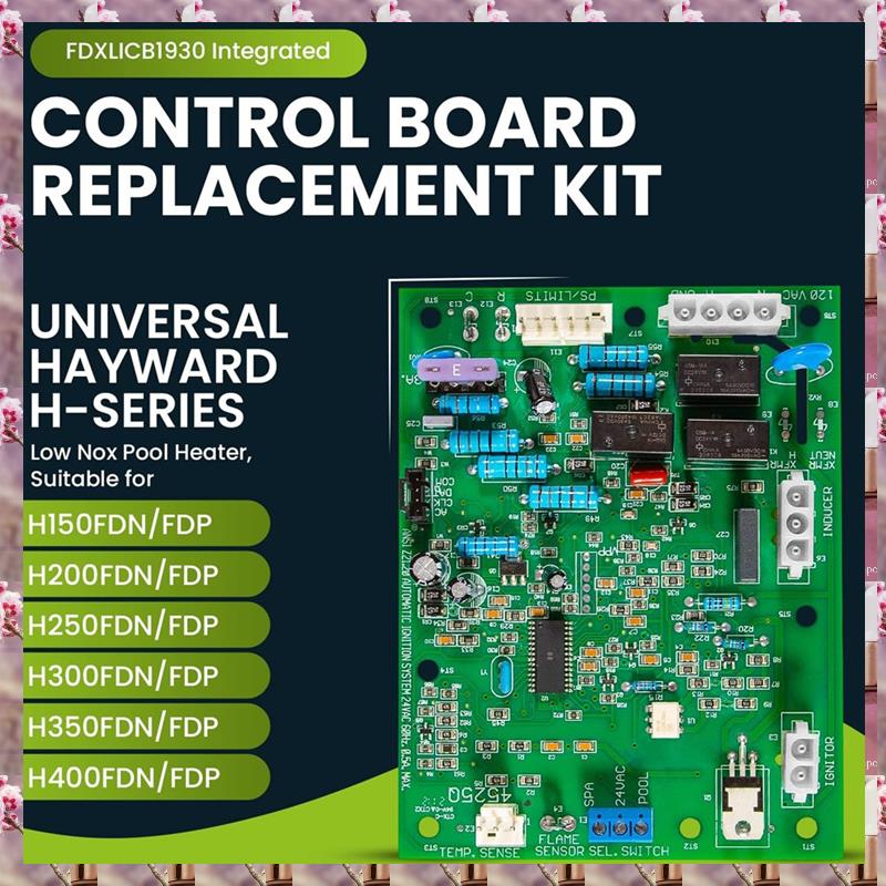 2025 Hayward Pool Heater Control Board FDXLICB1930 FD Integrated Control Board Hayward Parts,Hayward Pool Heater Control Board F