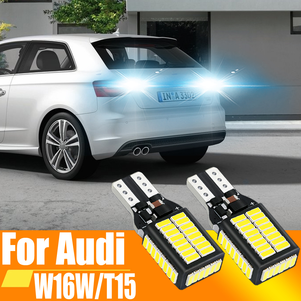2 uds W16W T15 921 912 bombillas LED Canbus de luz de marcha atrás para Audi A1 8X1 8XK A3 8P A4 B9 B8 A5 8T A6 C7 C6 A8 4E
