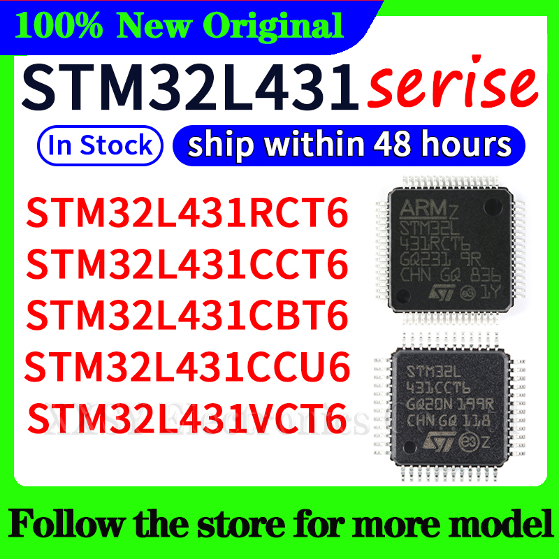 STM32L431RCT6 STM32L431CCT6 STM32L431CBT6 STM32L431CCU6 STM32L431VCT6 En stock Envío 48 horas