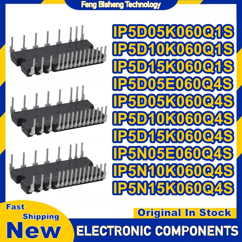 IP5D05K060Q1S IP5D10K060Q1S IP5D15K060Q1S IP5D05E060Q4S IP5D05K060Q4S IP5D10K060Q4S IP5D15K060Q4S IP5N10K060Q4S IP5N10K060Q4S IP5N15K060K060Q4S
