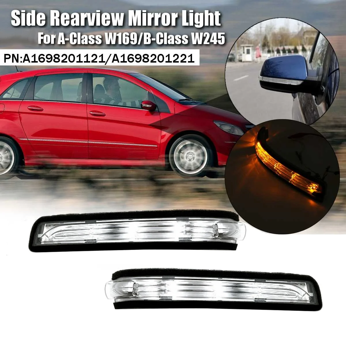 Right Side LED Rearview Mirror Light A1698201221 for Mercedes Benz A B-Class W169 W245 07-11 Turn Signal Indicator Light