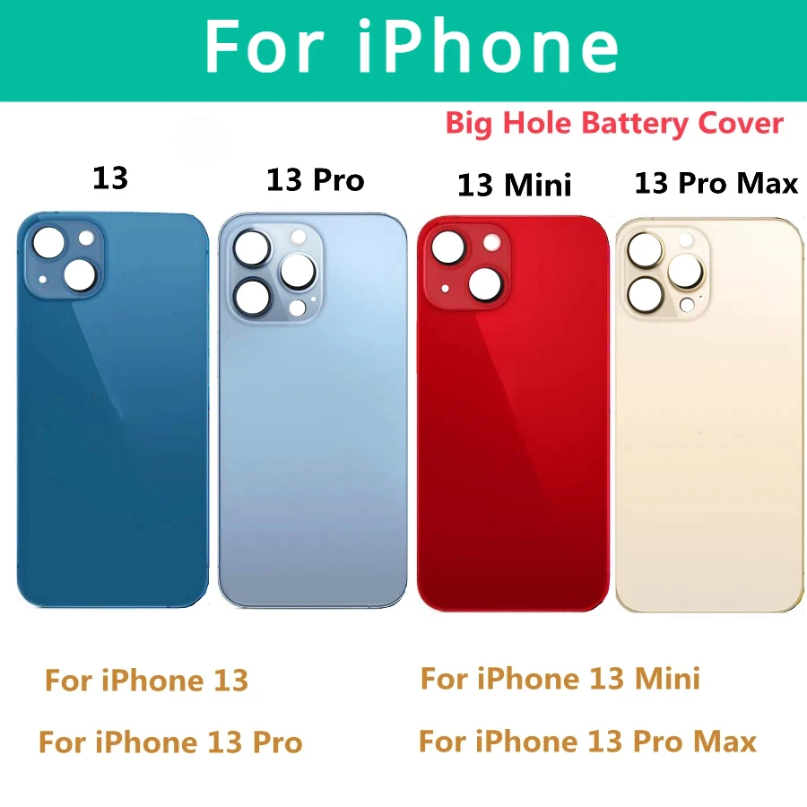 High Quality Big Hole Back Glass Battery Cover For iPhone 13 Pro Max Housing for iphone 13 Back Battery Door Cover 13mini