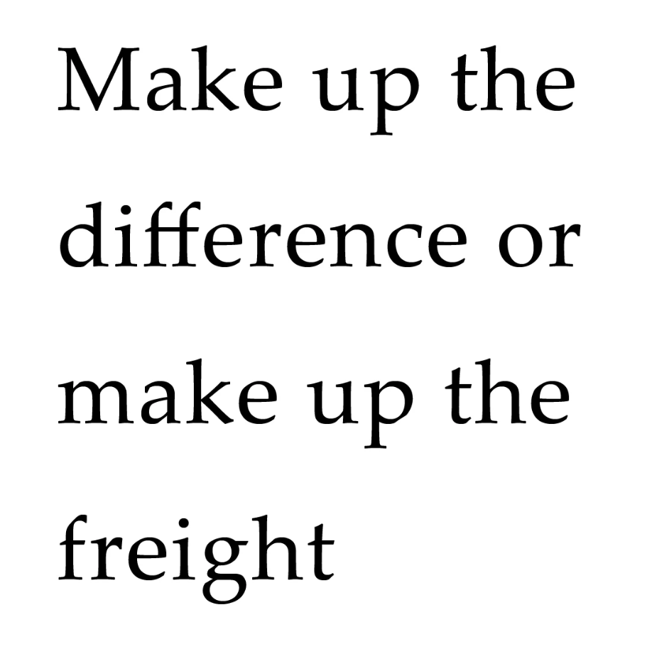 Maak het verschil goed of verzin de vracht/extra kosten/cadeau