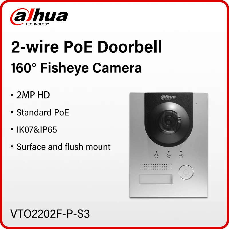 Dahua 2-draads PoE-video-intercom VTO2202F-P-S3 2 MP IP 160 °   Fisheye deurbelcamera Ondersteuning Oppervlakte- en inbouwmontage IP65 IK07 H.265