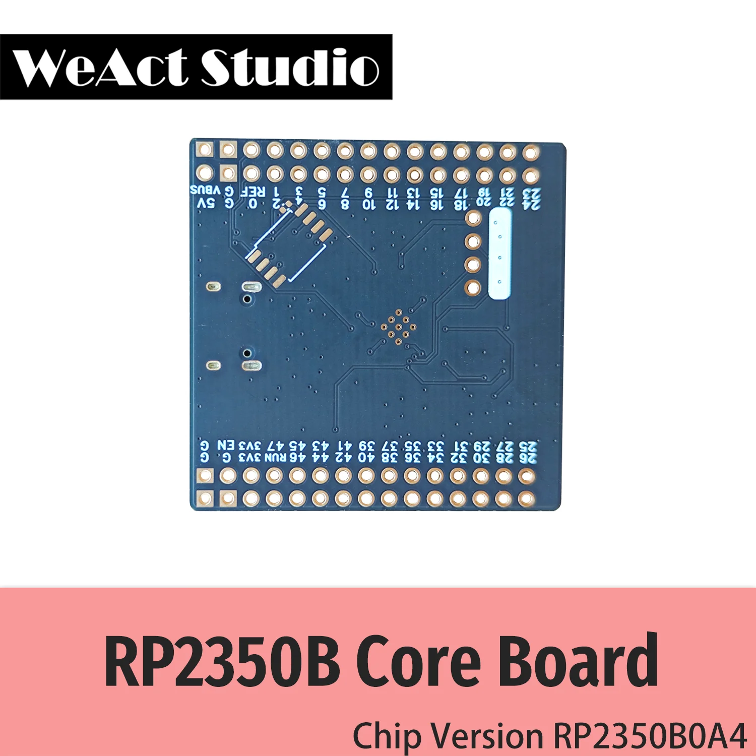 WeAct RP2350B  Raspberry Pi  RP2350B RISC-V Hazard3 520KByte SRAM 16MByte QSPI Flash 48GPIO All out  New version chip RP2350B0A4
