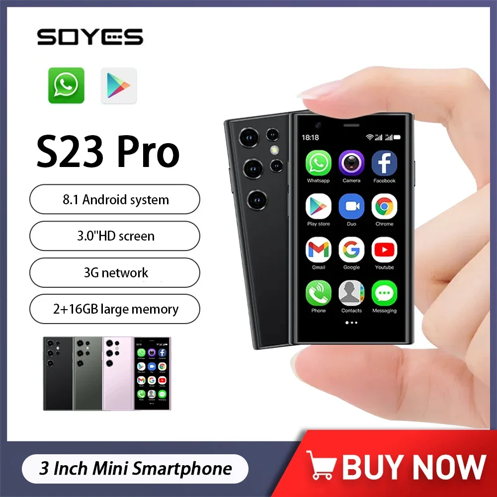 SOYES S23 Pro Mini Smartphone Android 8,1 Dual SIM en espera 3,0 pulgadas HD 3G teléfono móvil 2GB + 16GB 1000mAh pequeño teléfono móvil Original