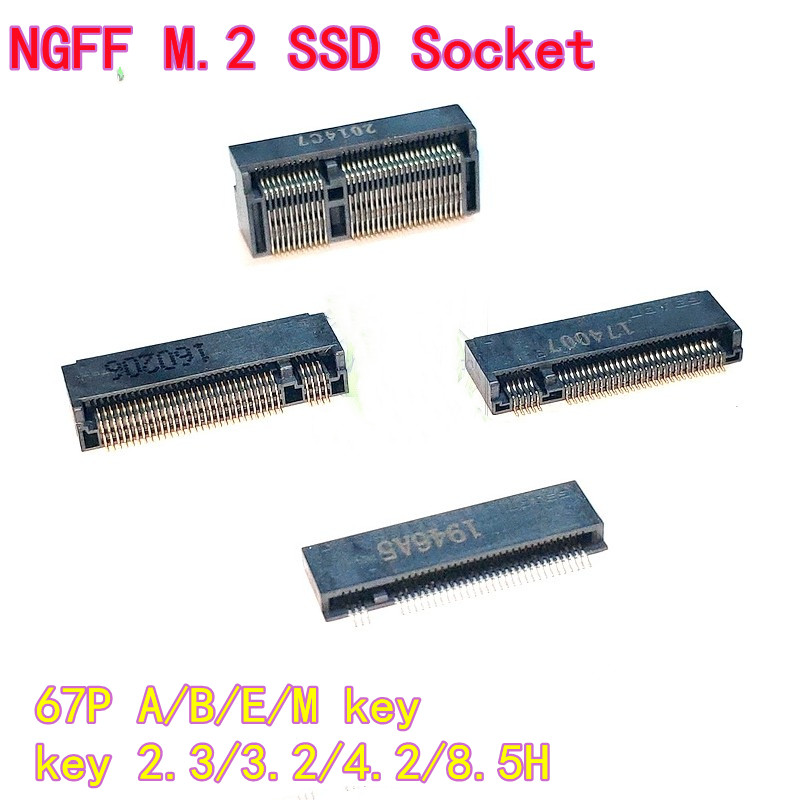 Conector de interfaz NGFF/M.2, 5 uds., para enchufe hembra SSD, llave A/B/E/M 67P, 2,3/3,2/4,2/8,,5 H
