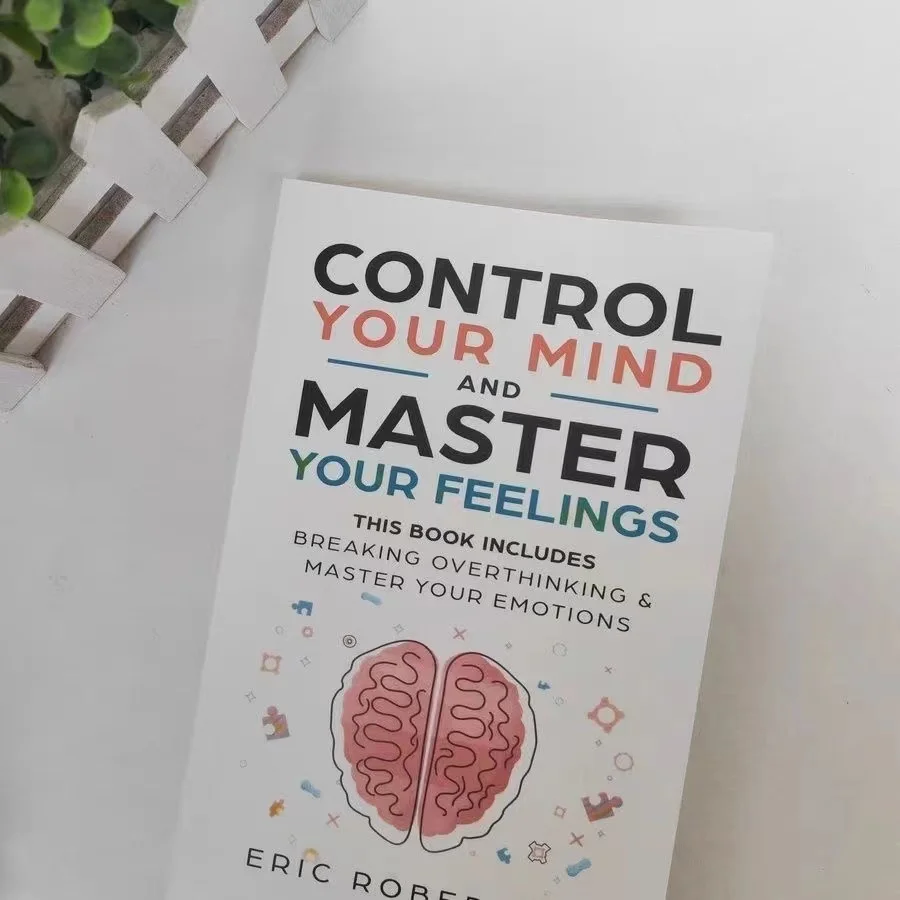 Controlue la mente y domine tus sentimientos de Eric Robertson Breaking Overthinking y domine tus emociones Libro en inglés