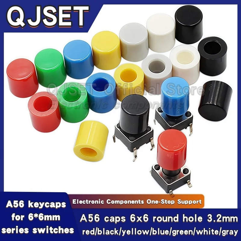 50pcs A56 Switch Button Caps for 6*6 Series Pushbutton Caps 6X6 Micro Tactile Switch Button Caps Round 6mm Hole 3.2mm Height 6MM
