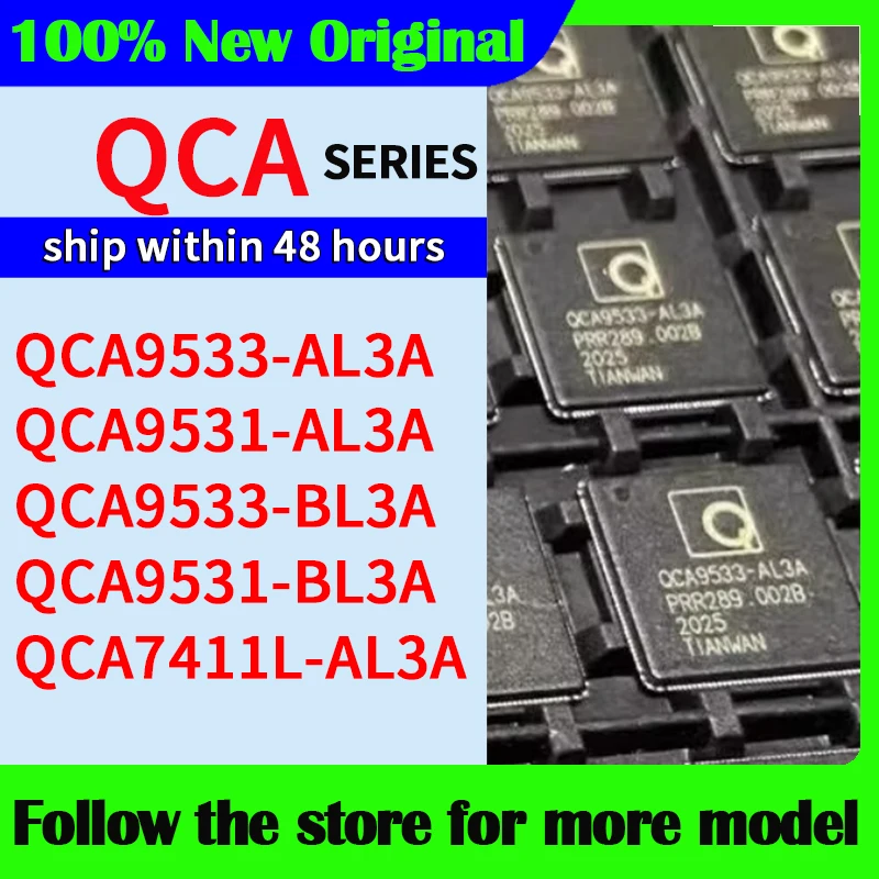 QCA9533-AL3A QCA9531-AL3A QCA9533-BL3A QCA9531-BL3A QCA7411L-AL3A Alta calidad Nuevo
