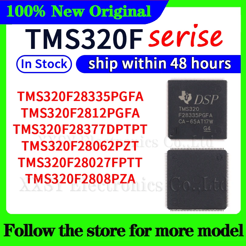 TMS320F28335PGFA TMS320F2812PGFA TMS320F28377DPTPT TMS320F28062PZT TMS320F28027FPTT TMS320F2808PZA 48 Hours ship