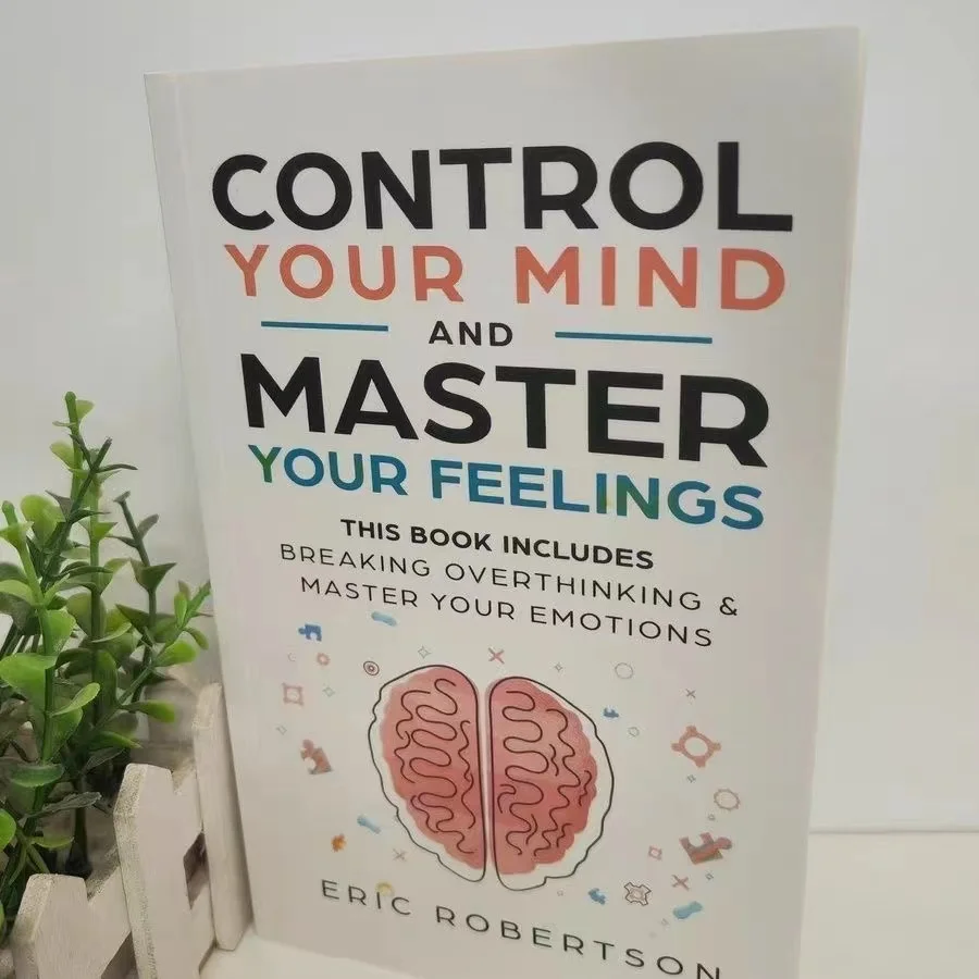 Controlue la mente y domine tus sentimientos de Eric Robertson Breaking Overthinking y domine tus emociones Libro en inglés