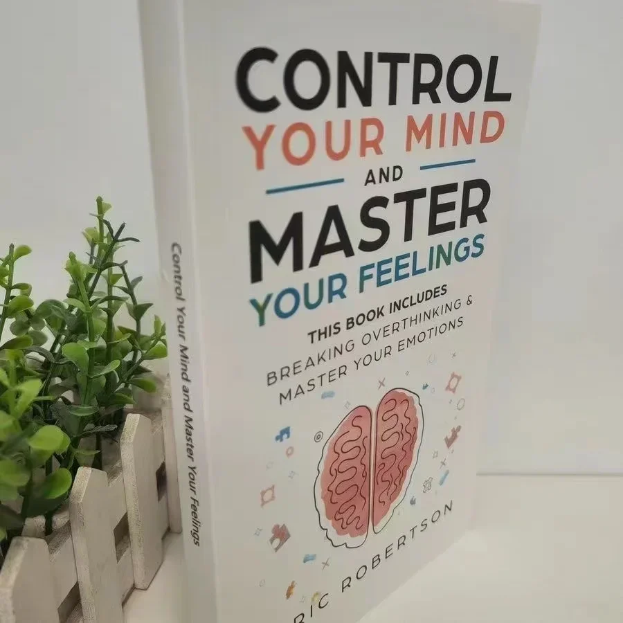 Controlue la mente y domine tus sentimientos de Eric Robertson Breaking Overthinking y domine tus emociones Libro en inglés