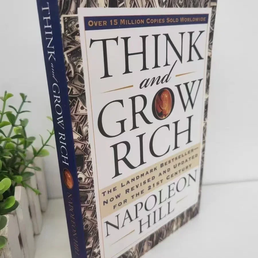 ナポレオン・ヒル著「Think And Grow Rich」は、ランドマークのベストセラーで、21 世紀の本に向けて改訂および更新されました