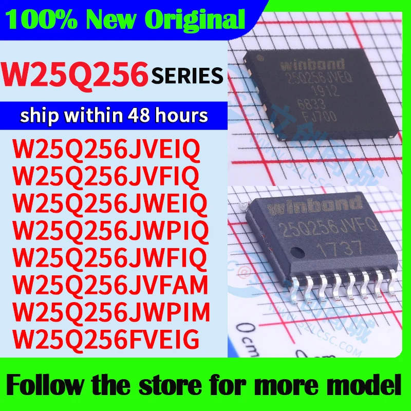 W25Q256JVEIQ W25Q256JVFIQ W25Q256JWEIQ W25Q256JWPIQ W25Q256JWFIQ W25Q256JVFAM W25Q256JWPIM W25Q256FVEIG En stock 48 horas de envío
