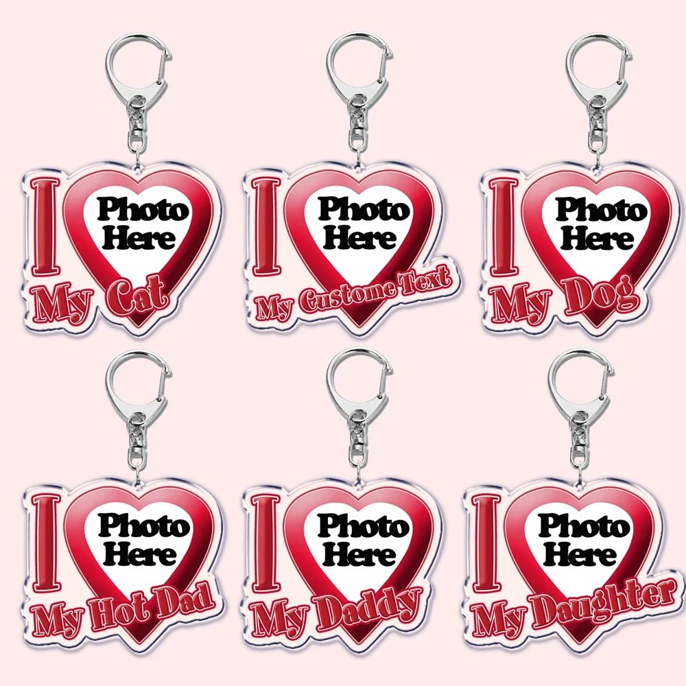 Custom ข้อความ I Love My Boyfriend แฟนพวงกุญแจ Key Chain Photo ภรรยา Hot Mom Dad King Queen Idol เด็กครอบครัวพวงกุญแจของขวัญ