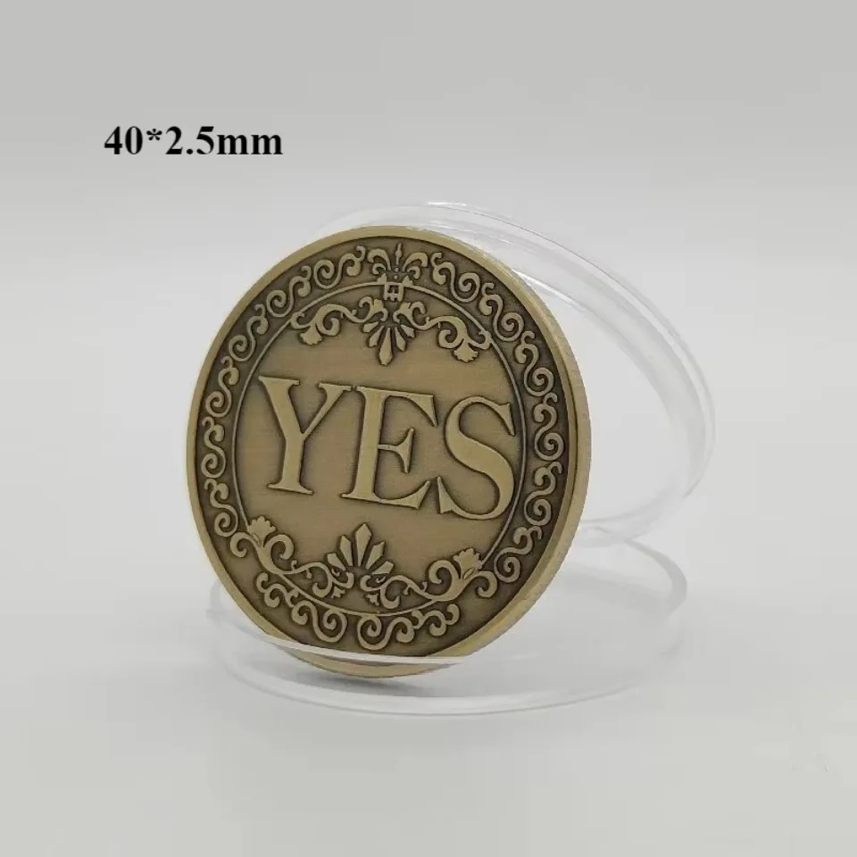 1PC Bronzo Sì o No Moneta Commemorativa Ricordo Monete Non Valuta Gioco Prop Sfida Monete Collezione Decorazione Artigianato