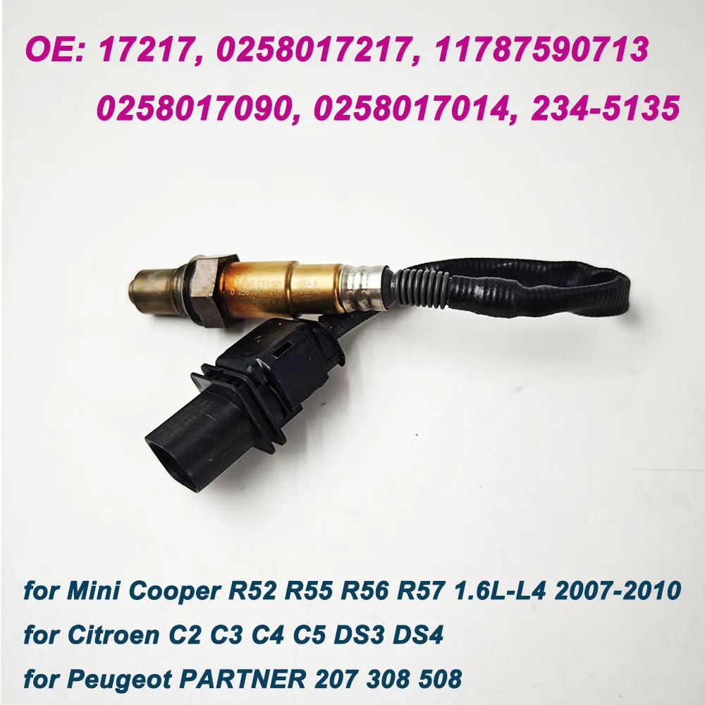 Sensor de oxígeno con sonda Lambda para coche, accesorio de alta calidad 0258017217 O2 11787590713 para Citroen C2 Peugeot 207 208 Mini Cooper R55 R56 R57 1.6L