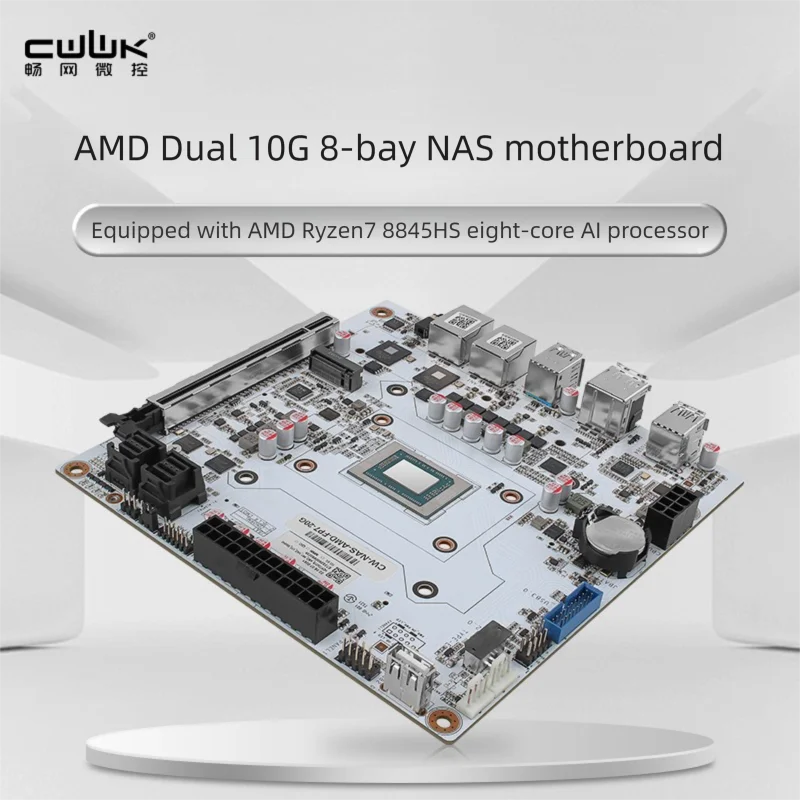 CWWK AMD 8845HS Octa-core NAS motherboard Dual 10G Ethernet ports 8 drive bays Dual ASM1164 expansion SATA3.0 / PCIE X16