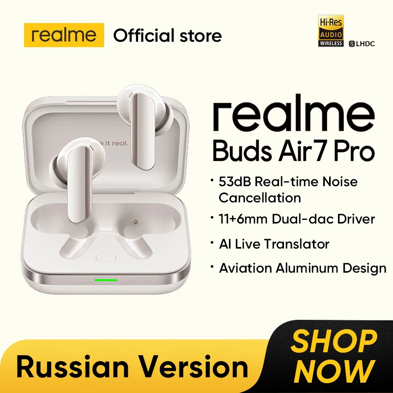 Realme Buds Air 7 Pro TWS Наушники AI Live Translator 53 дБ Шумоподавление 3D Пространственный эффект 11 + 6 мм Драйвер Dual-dac LHDC 5.0