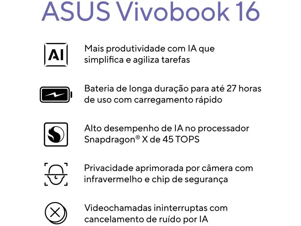 Notebook ASUS Vivobook 16 X1607QA-MB091W Qualcomm Snapdragon 1TB SSD 16GB RAM 16" Windows 11 90NB15Z2-M007D0