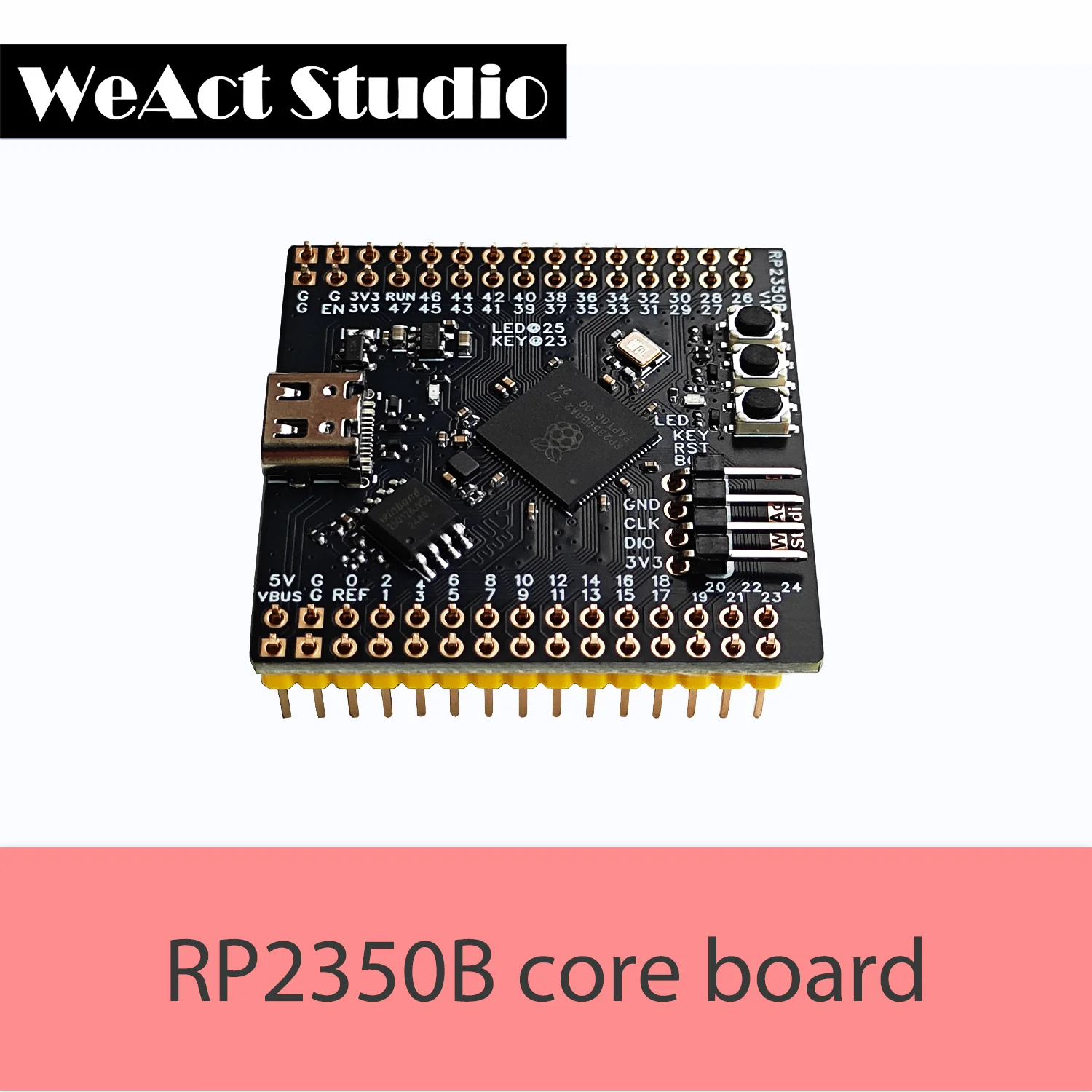 WeAct RP2350B Raspberry Pi RP2350B RISC-V Hazard3 520KByte SRAM 16MByte QSPI Flash 48GPIO Todo en salida