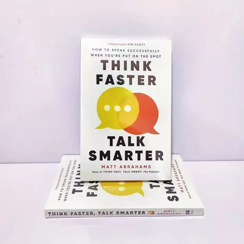Think Faster Talk Smarter: cómo hablar con éxito cuando se pone en el lugar libros en inglés