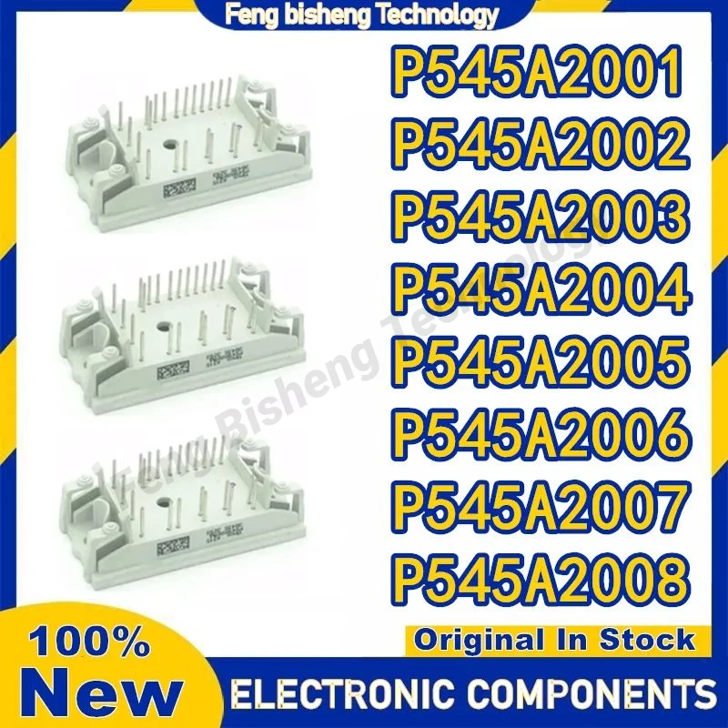 P545A2001 P545A2002 P545A2003 P545A2004 P545A2005 P545A2006 P545A2007 P545A2008 NEW AND ORIGINAL MODULE IN STOCK