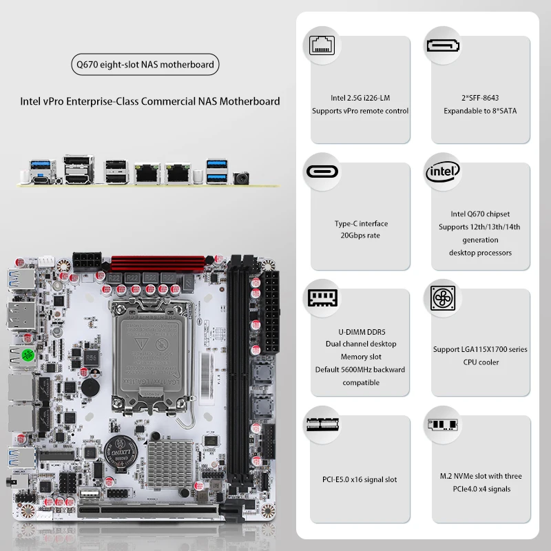 Q670-8Bay NAS Mini ITX motherboard upgrade, supports Intel 12-14 generation processors, 8 SATA3.0 ports, I226LM 2.5G with vPro