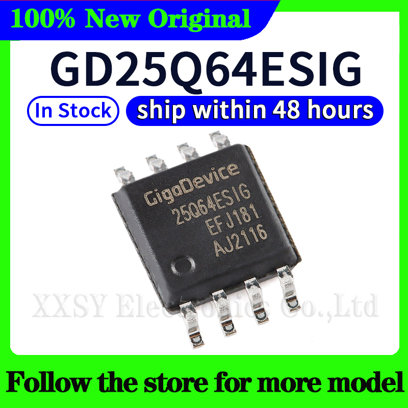 GD25Q64ESIG GD25Q64CSJG GD25Q64EWIG GD25Q64CWIG GD25Q64CSIG Alta calidad Nuevo