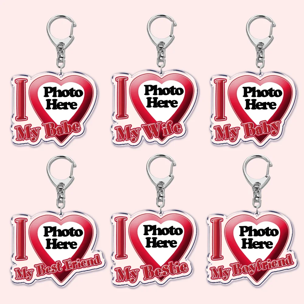 Custom ข้อความ I Love My Boyfriend แฟนพวงกุญแจ Key Chain Photo ภรรยา Hot Mom Dad King Queen Idol เด็กครอบครัวพวงกุญแจของขวัญ