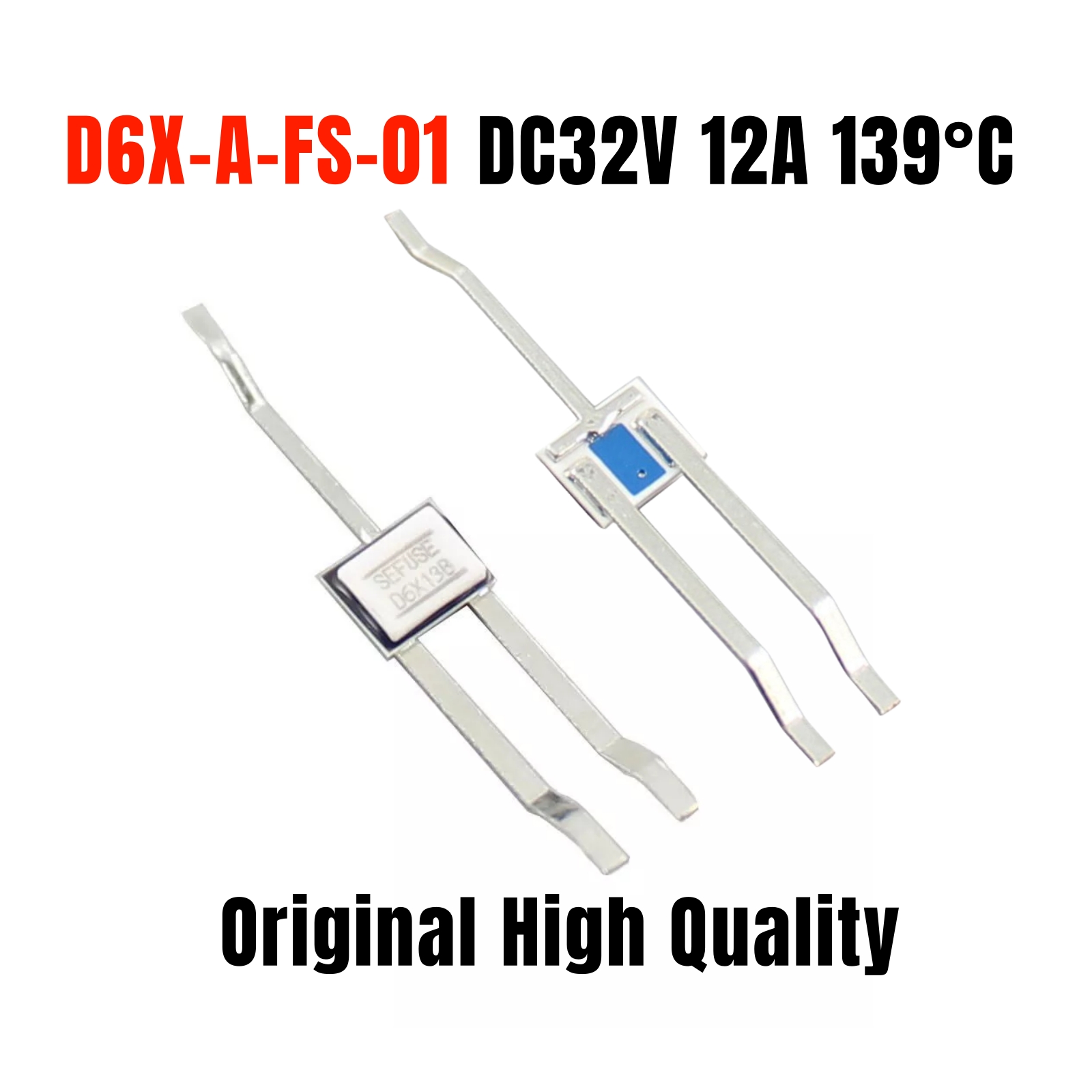 5 Stück SCHOTT SEFUSE D6X-A-FS-01 D6X1XC 139 ℃   DC32V 12A 139 Grad dreipolige Thermosicherung mit Ausschaltung, Thermoverbindung