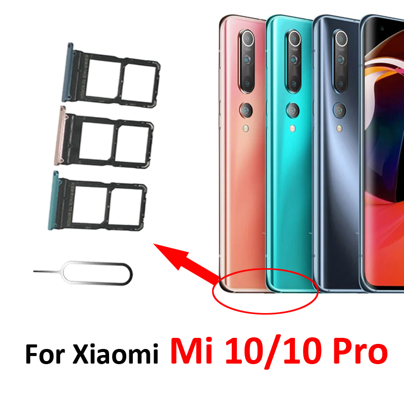 Neue Sim Chip Fach Für Xiaomi Mi 10 Telefon Nano SIM Micro SD Karte Slot Halter Adapter Grau Gold Grün für Mi 10 Pro