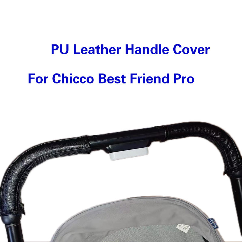 Защитный чехол на подлокотник для коляски Chicco Best Friend, ручка для коляски, чехол, кожаные чехлы, аксессуары