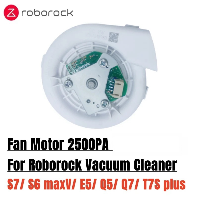 Оригинальный вентиляторный двигатель 2500 Па для Roborock S7/S6 MaxV/E5/Q5/Q7/T7S Plus, запасные части для робота-пылесоса