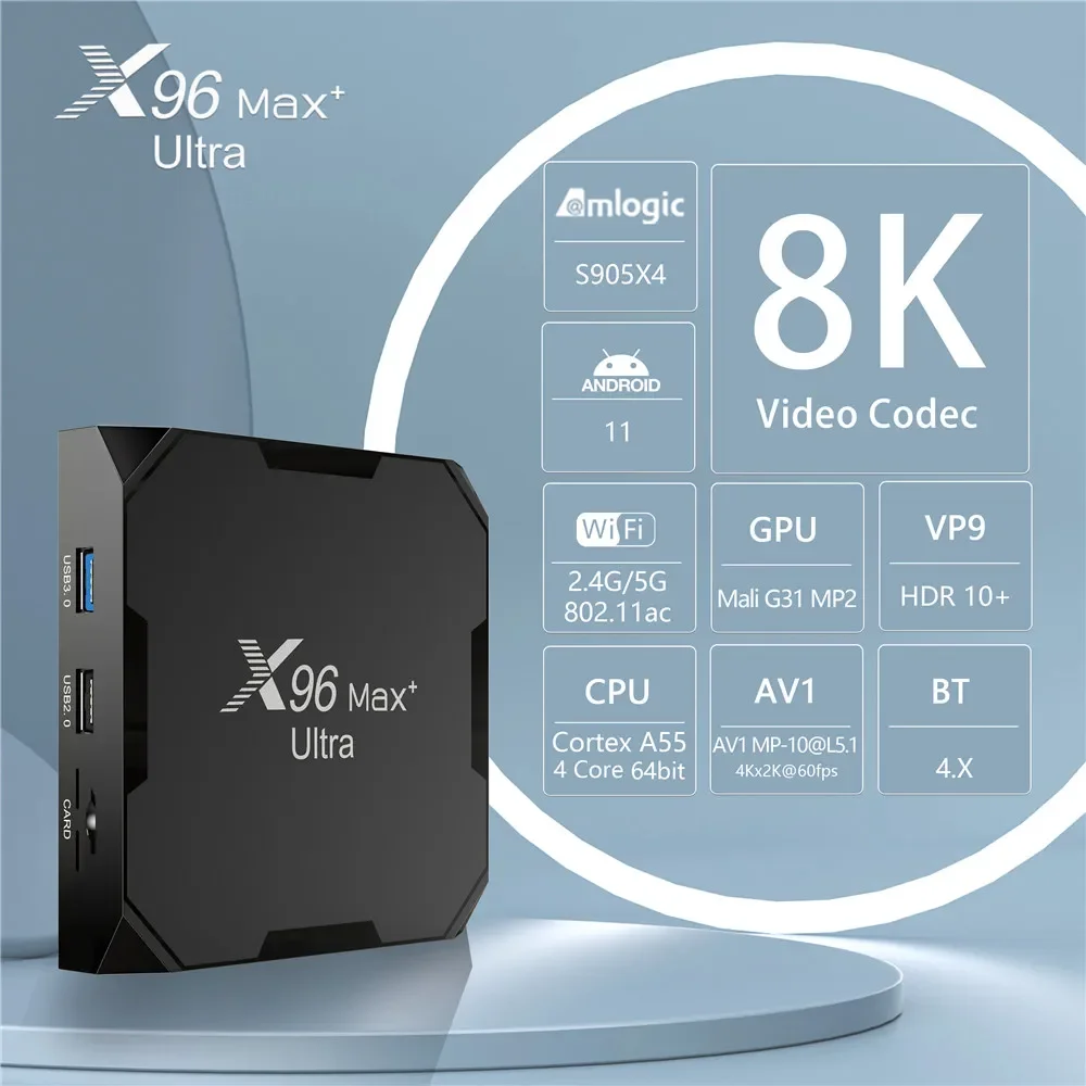 X96 MAX Plus Ultra 8K TV Box Android 11 Amlogic S905X4 Quad Core 4GB 64GB AV1 reproductor multimedia Dual Wifi BT HDR 10 decodificador rápido