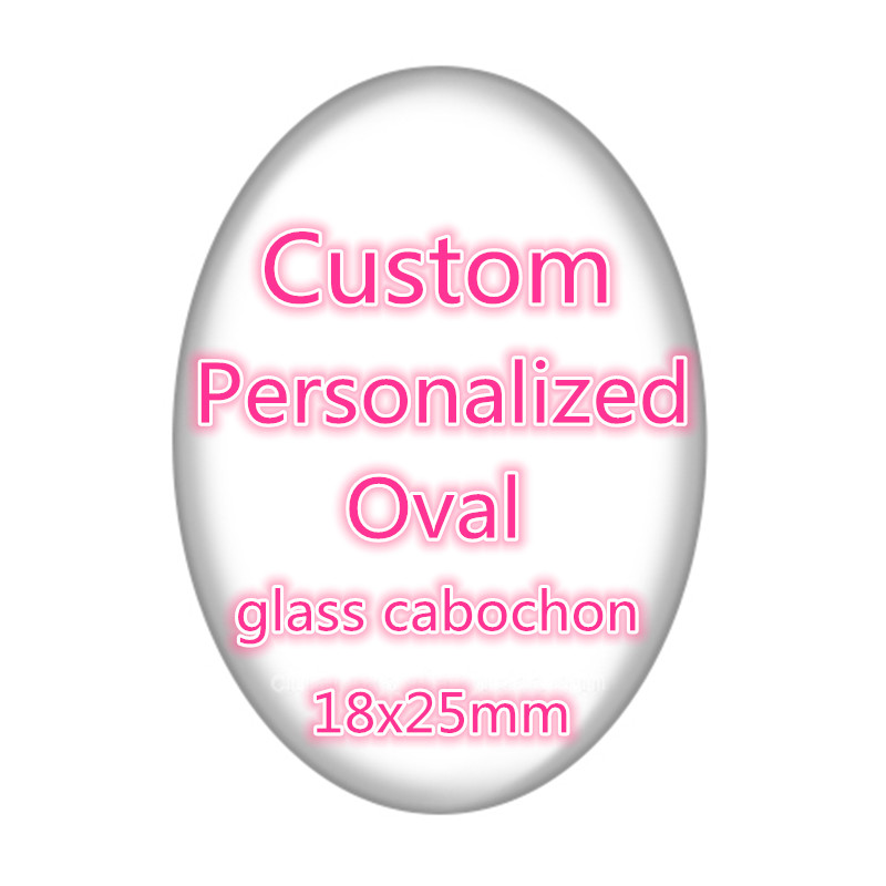 Personalized Custom pictures Oval 10pcs 13x18mm/18x25mm/30x40mm photo glass cabochon demo flat back Jewelry DIY findings