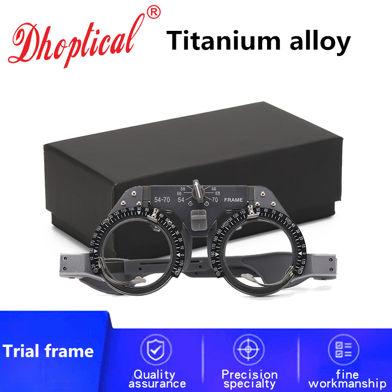 Bingkai lensa percobaan optik dapat disesuaikan-Bahan Titanium, bingkai optometri fungsi penuh Super ringan (PD: 54-70mm) oleh Dhoptic